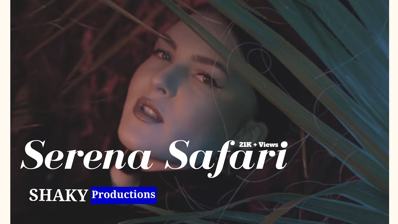 Safari   Serena  Volume Boosted by ShakyProCreations