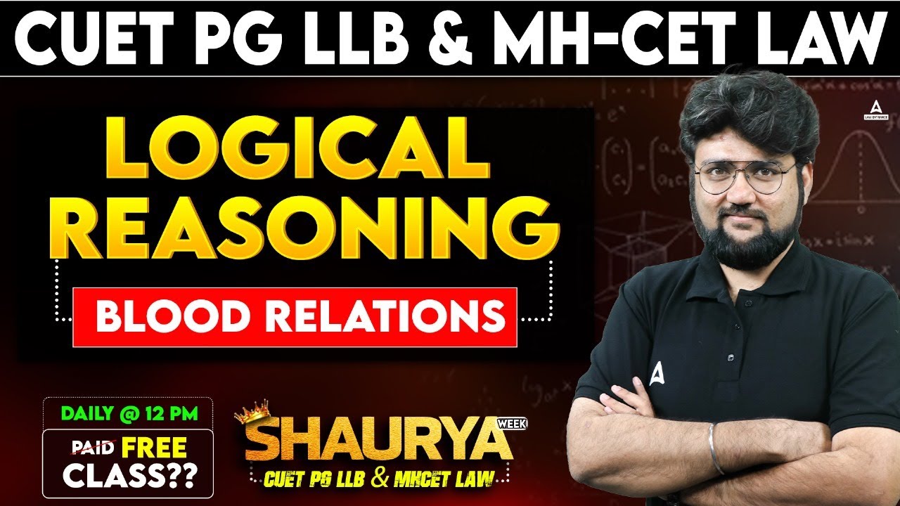 Blood Relations Class | Logical Reasoning for CUET PG LLB & MHCET Law ...
