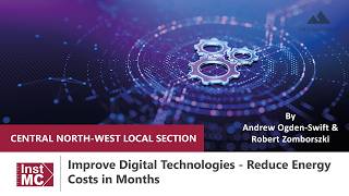 Improve Digital Technologies - Reduce Energy Costs in Months