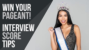 Pageant Interview Tips | How To Win Your First Pageant