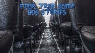 4 True Scary Bus Stories