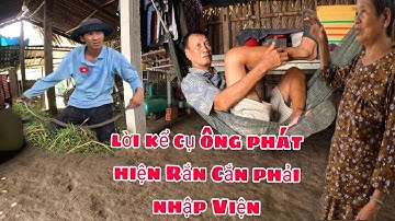 Rắn cắn nhập viện nhưng rất may mắn cho anh long vì Rắn không độc | ngàn cá gò công #106