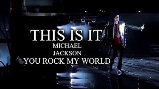 YOU ROCK MY WORLD - This Is It - Soundalike Live Rehearsal - Michael Jackson