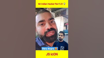 This YouTuber F.I.R On Mr Indian Hacker 😡 Very Angry | @MRINDIANHACKER Facts #shorts #short #viral