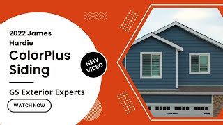 2022 James Hardie ColorPlus Siding | GS Exterior Experts