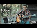 PUJAAN HATI - KANGEN BAND | Adlani Rambe [Live Cover]