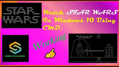 How to watch Star war Movie in windows 10 using CMD