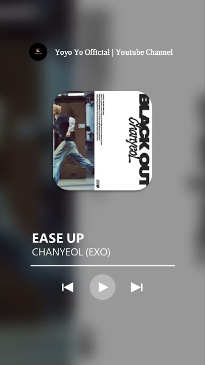 CHANYEOL (EXO) - Ease Up (Ringtone Cut)