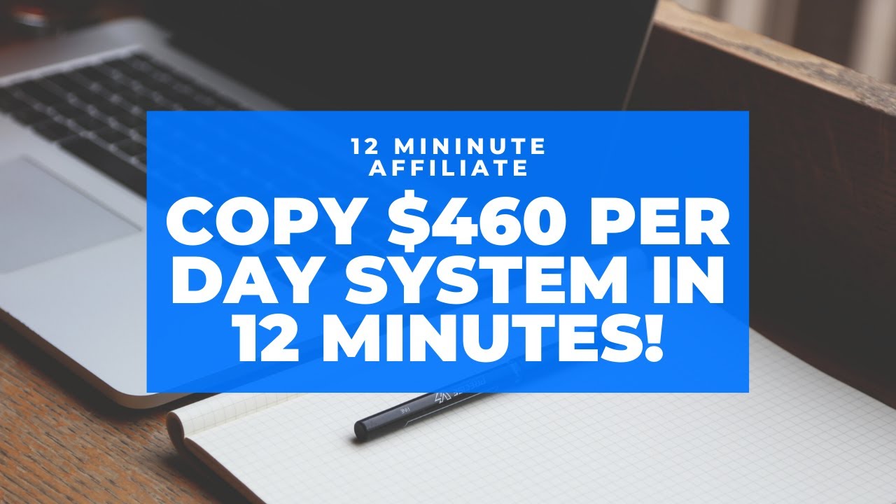 12 minute affiliate system - 12 minute affiliate review 2020 - 12-minute affiliate real review