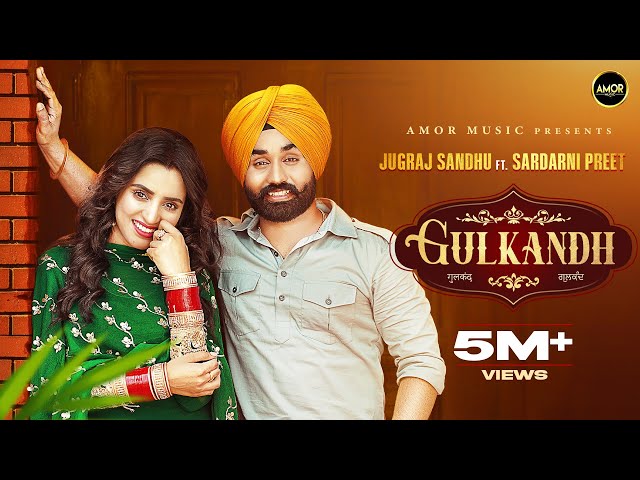 GULKANDH ( Kala Tikka ) Jugraj Sandhu Ft. Sardarni Preet | The Boss | Latest Punjabi Songs class=