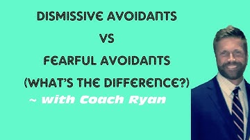 Dismissive avoidants vs fearful avoidants (what’s the difference?)