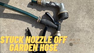 How to remove stuck nozzle off garden hose. EASY