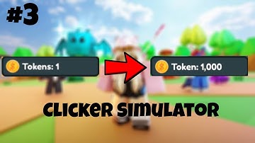 Trading From 1 Token To 1000 Tokens #3! (Clicker Simulator)