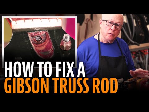 how-to-fix-a-gibson-truss-rod