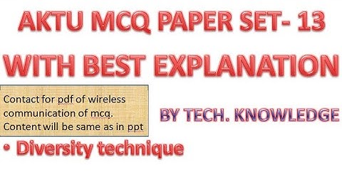 MCQ on WC Part 13 (diversity technique)/ Contact for pdf