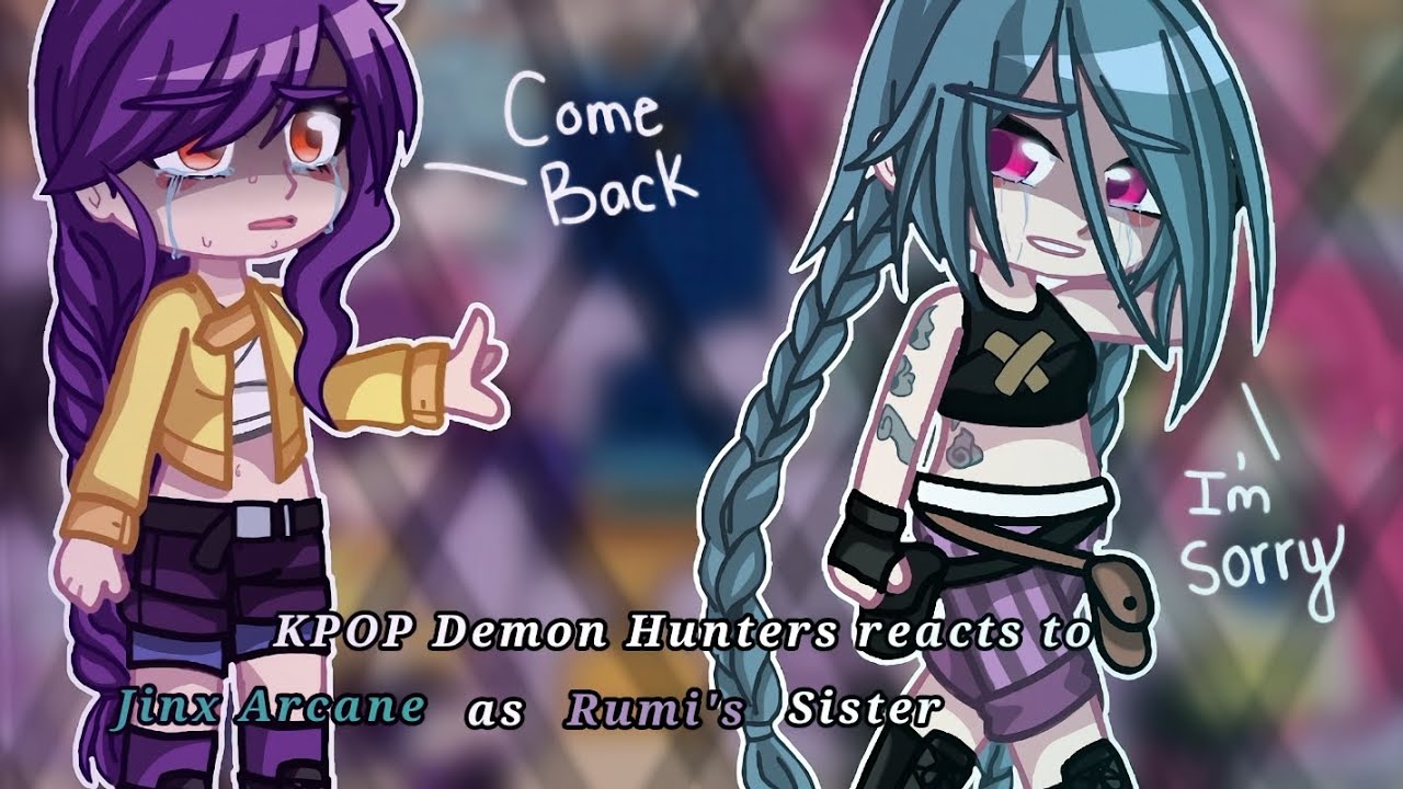 KPOP Demon Hunters reacts to Jinx Arcane as Rumi's Sister || KPOP Demon Hunters X League Of Legends KPOP Demon Hunters reacts to Jinx Arcane as Rumi's Sister || KPOP Demon Hunters X League Of Legends
