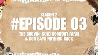 Triptych 2:3 | The Crown's Assassins, Gibbons' Cold Comfort Farm, Wallflowrs' God Says Nothing Back