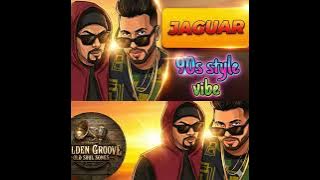 Jaguar 90's mix || Sukhe Musical Doctorz|| Bohemia