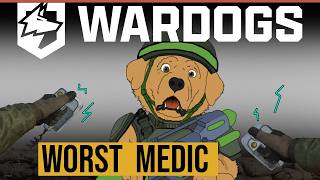 I am the WORST Medic in WARDOGS