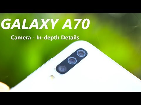Samsung Galaxy A70 Camera Review   & In-depth Details