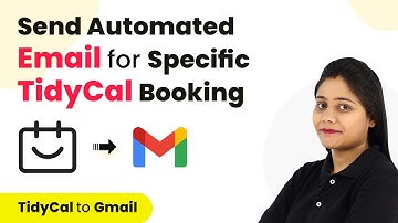 How to Send Email for Specific TidyCal Booking | TidyCal Gmail Integration
