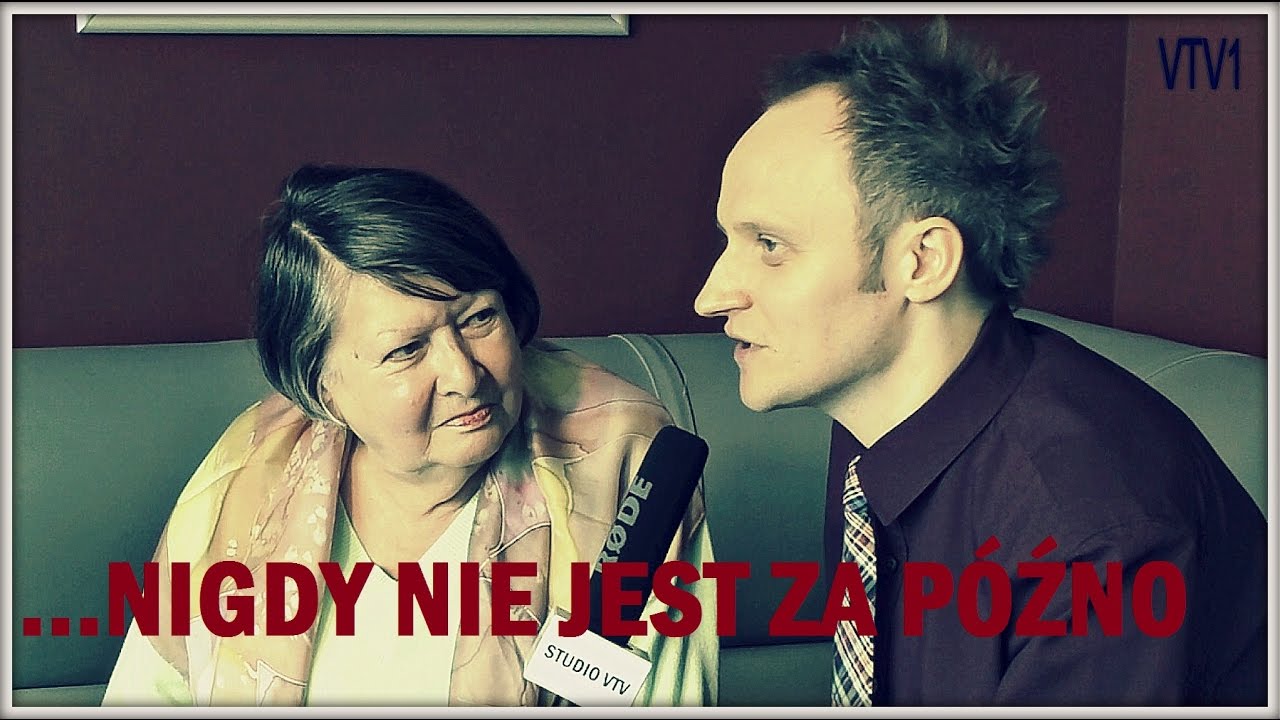 ...NIGDY NIE JEST ZA PÓŹNO - Irina Liszczuk - 25.03.2017 r.