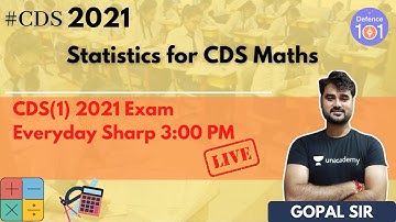 Statistics for CDS Maths | Mathematics | Target CDS(1) 2021 | Gopal Sharma