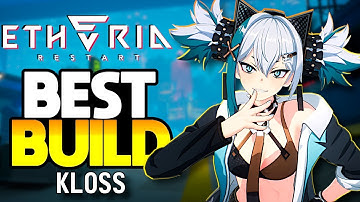 A Guide to Kloss the BEST De-buffer in Etheria Restart