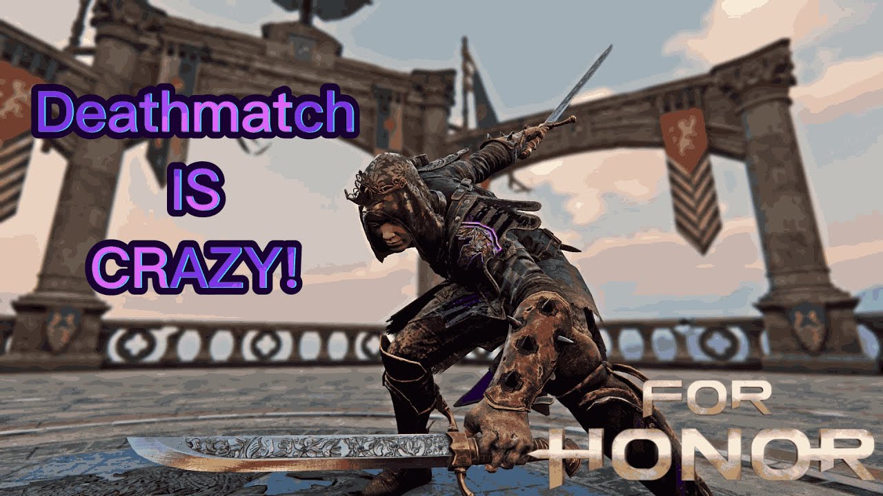 First Time EVER Playing Deathmatch | For Honor Deathmatch
