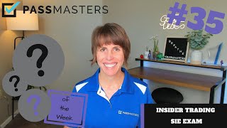 Insider Trading: 5 SIE Practice Qs Demystified By Suzy Rhoades Of Passmasters