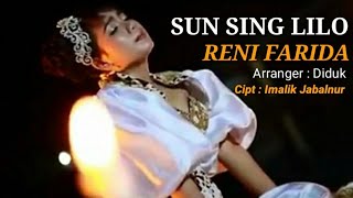 RENI FARIDA - Sun Sing Lilo - ( Clip) Cipt : Imalik Jabalnur