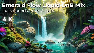 🌿 Emerald Flow | Liquid Drum & Bass [Lush Sounds & Deep Flow]