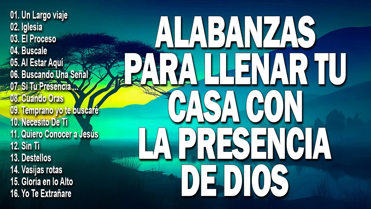 1️⃣CREO EN TI - HERMOSO NOMBRE - A TI ME RINDO 🙏🌟ALABANZAS PARA EXPULSAR TODO MAL DE TU VIDA