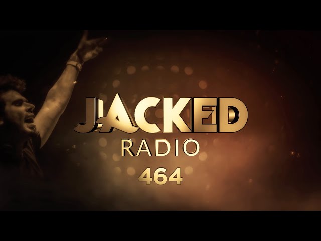 Afrojack - JACKED Radio 464