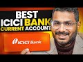 Icici bank best current account
