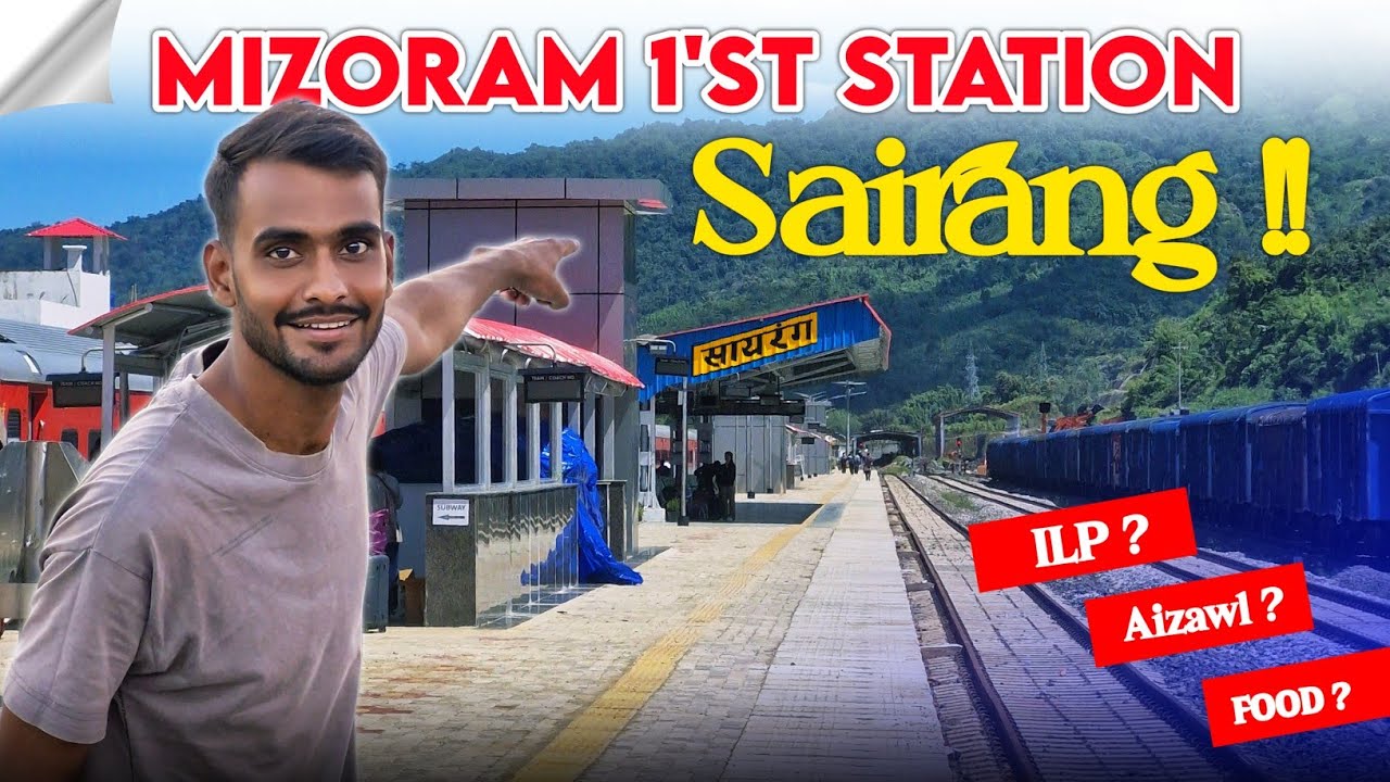 Sairang Railway Station Full Tour 2025 | Everything About Mizoram’s!