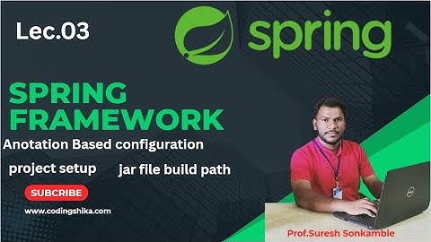 Java Spring Framework Tutorial | Annotation-Based Configuration Explained | Spring Boot 2025