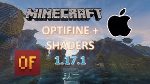 How to Install OPTIFINE with SHADERS on Mac | Minecraft 1.17.1