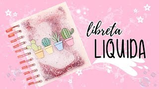 CUADERNO LIQUIDO Regreso a clases DIY