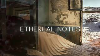 Ross Lara x My City Glory - Ethereal Notes