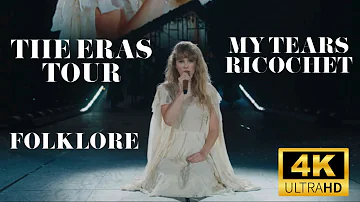 Taylor Swift - The Eras Tour (My Tears Ricochet 4K performance with lyrics)