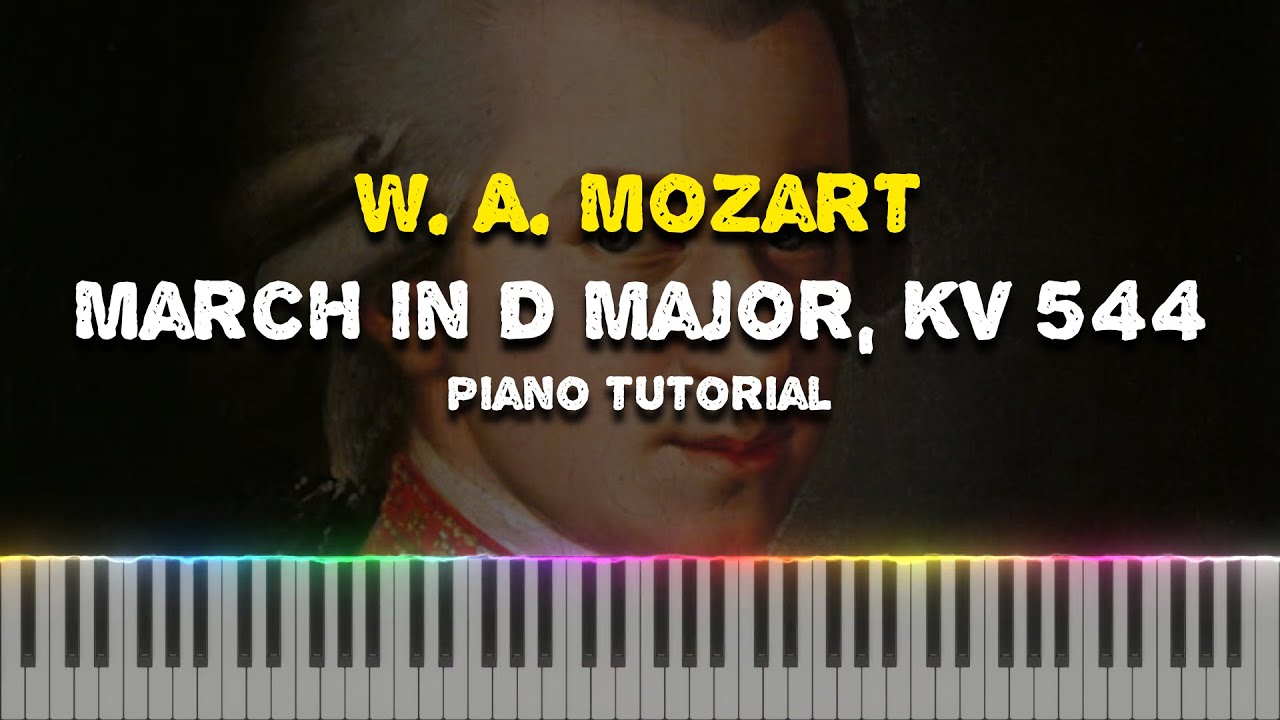 W. A. Mozart - March in D major, KV 544 (1788) (Piano Tutorial Synthesia)