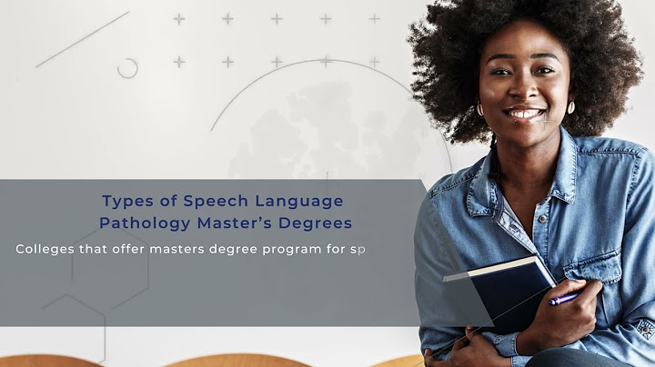Online graduate programs in speech language pathology
