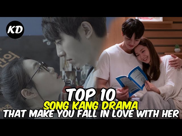 Top 10 Song Kang Drama That Make You Fall In Love With Him class=