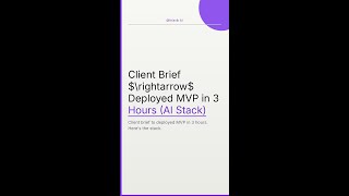 Client Brief $\rightarrow$ Deployed MVP in 3 Hours (AI Stack)