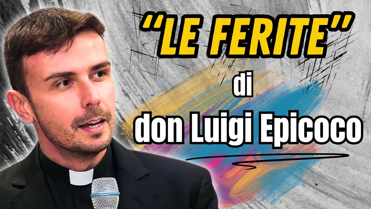 Don Luigi Maria Epicoco: Quella ferita che ti pesa è il luogo in cui Dio vuole guarirti