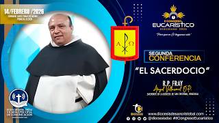 EL SACERDOCIO R.P.  FRAY ÁNGEL VILLASMIL O.P.