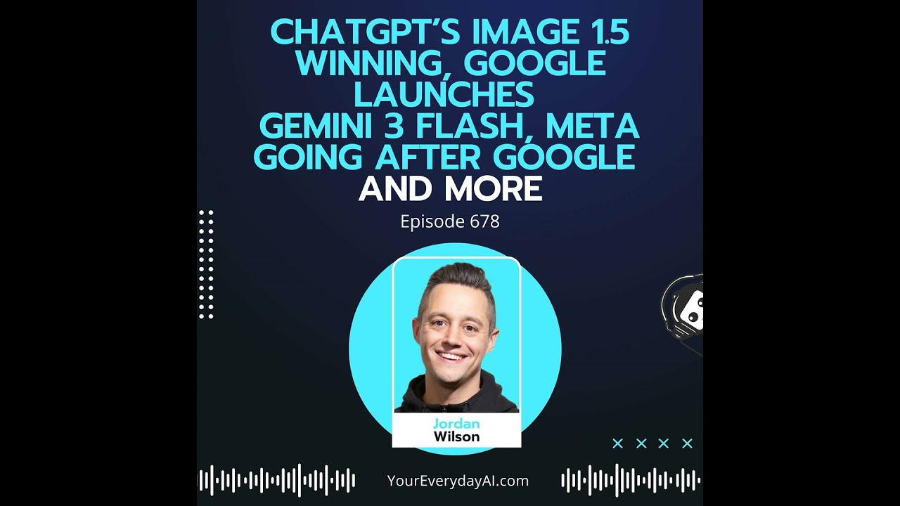 ChatGPT’s Image 1.5 winning, Google launches  Gemini 3 Flash, Meta going after Google  and more