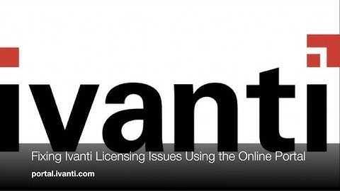 NCSi How To: Fix Ivanti Licensing Issues Using the Online Portal - portal.ivanti.com