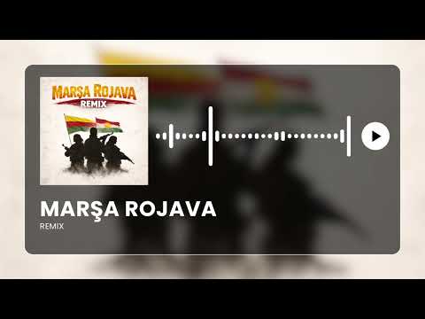 MARŞA ROJAVA REMIX (2026)